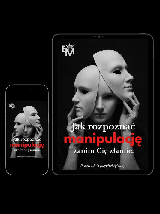 Jak rozpoznać manipulację zanim Cię złamie – Przewodnik psychologiczny